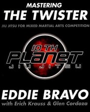 Mastering the Twister : Jiu Jitsu for Mixed Martial Arts