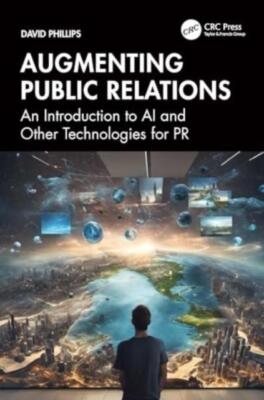 Augmenting Public Relations by David Phillips 978103282685 NEU