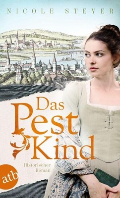 Nicole Steyer / Das Pestkind /  9783746641768
