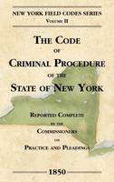 David Dudley Field | The Code Of Criminal Procedure Of The State Of New York