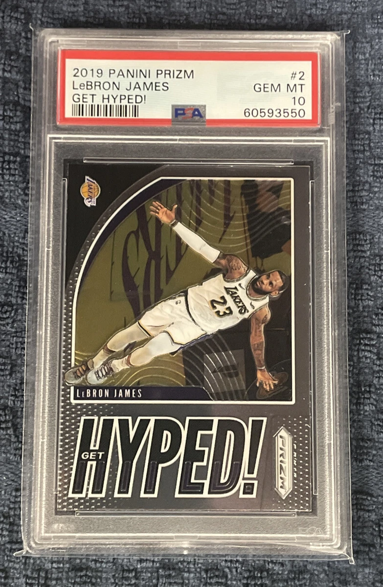 2019 Panini Prizm LeBron James Get Hyped! BASE #2 PSA 10 GEM MT