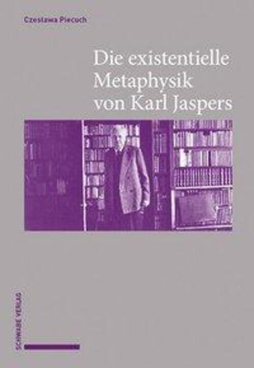Thumbnail - Die Existentielle Metaphysik Von Karl Jaspers | Czeslawa Piecuch |