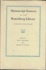 Manuscript Sources in the Rosenberg Library: A Selective Guide
