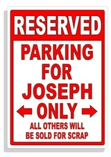 Personalized Parking Sign Wall Decal Metal Sign No Parking Customized for JOSEPH