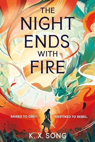 The Night Ends With Fire : The #1 Sunday Times Bestselling Fantasy K. X. Song - Image 6