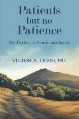 Patients but no Patience: My Path - Paperback, by Levin Dr. Victor - Very Good
