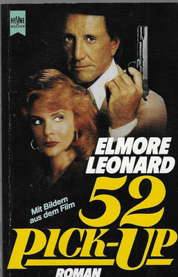 52 Pick-up Roman von Elmore Leonard / Mit Bildern aus dem Film / Heyne 1987