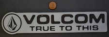 VOLCOM Snowboard Skateboard Surf True To This BIG Sticker Flawless NEW old stock