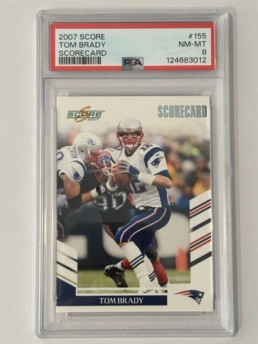 Tom Brady 2007 Score #155 "Scorecard - #/750" - PSA 8 - GOAT ! Patriots 🔥🔥 SP