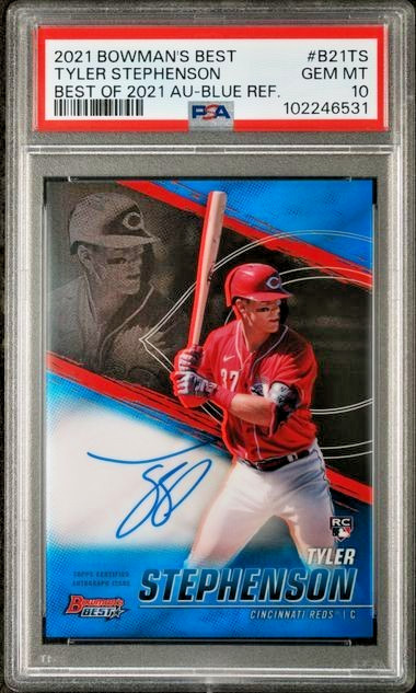 2021 BOWMAN'S BEST TYLER STEPHENSON ROOKIE AUTO BLUE REFRACTOR PSA 10 POP 3 REDS