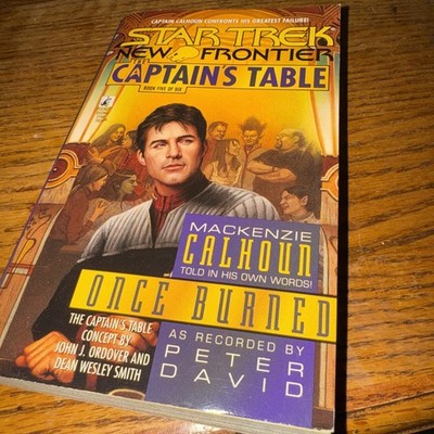Once Burned (Star Trek New Frontier: The Captain's Table, Book 5)