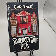 SOMEBODY COME AND PLAY by Clare McNally 1987 TOR Paperbacks from Hell  Horror
