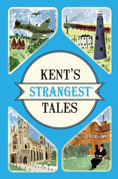 Kent's Strangest Tales | Martin Latham | Englisch | Taschenbuch | Strangest-image