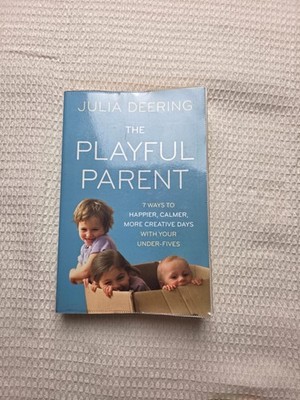 The Playful Parent by Julia Deering