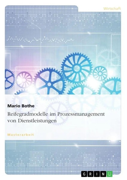 Mario Bothe | Reifegradmodelle Im Prozessmanagement Von Dienstleistungen | Buch-image
