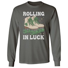 Rolling In Luck - St Patrick's Day Shamrock Clover Long Sleeve T-Shirt