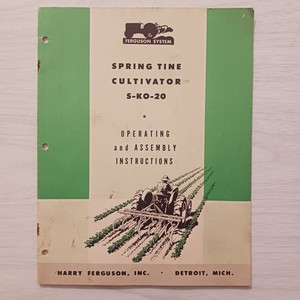 Vintage  Ferguson Tractor Advertising Springtime Cultivator Operator's Manual 