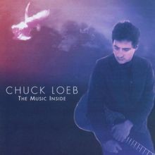 The Music Inside von Chuck Loeb von not specified | CD | Zustand sehr gut