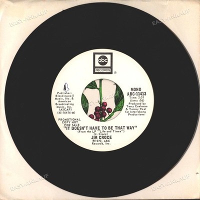 Jim Croce - It Doesn't Have To Be That Way USA 7'' 1973 (VG) PROMO ..