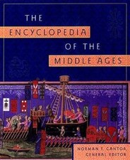 Encyclopedia of the Middle Ages by Harold Rabinowitz (1999, Hardcover)