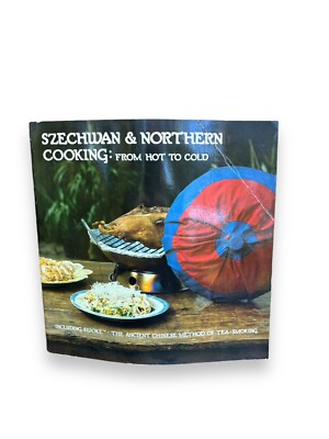 Szechwan & Northern Cooking From Hot-Cold Rhoda Yee 1983 Chinese Cookbook RARE