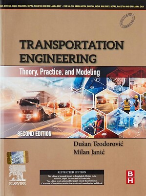 TRANSPORTATION ENGINEERING: THEORY PRACTICE AND MODELING, 2ND INT'L EDTN (PBK)  
