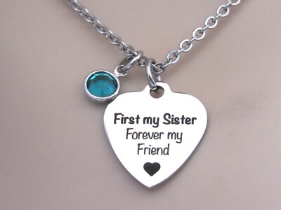 First My Sister, Forever My Friend Necklace, Gift for Sister, Sister Birthday