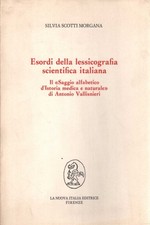 Esordi della lessicografia scientifica italiana - Silvia Scotti Morgana [1983]