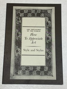 1953 Art Treasures of the World How to Appreciate Style and Styles H. W. Janson
