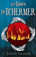 Les Voies Du Tchermer Texte IntéGral Julien Lastere Taschenbuch FranzöSisch 2025