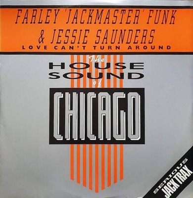 Farley ''Jackmaster'' Funk & Jesse Saunders - Love Can't Turn