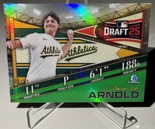 2025 Bowman Draft- Jamie Arnold- Draft Night Green Color-Match Refractor - 9/99!
