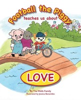 Football The Piggy Teaches Us About Love Joe Wells Taschenbuch Englisch 2016