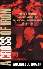 Cross of Iron : Harry S. Truman and the Origi...
