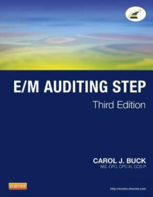 E/M Auditing Step by Carol J. Buck (2012, Trade Paperback)