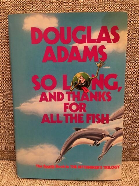 So Long And Thanks For All The Fish By Douglas Adams Audiobook For Sale Online Ebay So Long And Thanks For All The Fish By Douglas Adams Audiobook For Sale Online Ebay