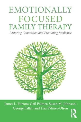 Emotionally Focused Family Therapy: Restoring Connection and Promoting... - Image 7