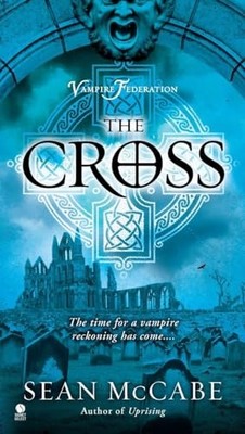 The Cross: Vampire Federation: - VERY GOOD