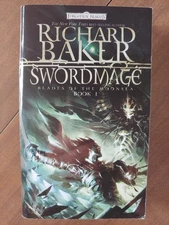 Swordmage: Blades of the Moonsea Book 1 by Richard Baker