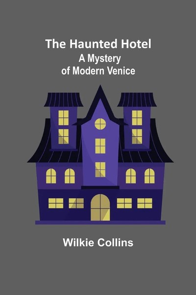 Wilkie Collins | The Haunted Hotel | Taschenbuch | Englisch (2022)-image