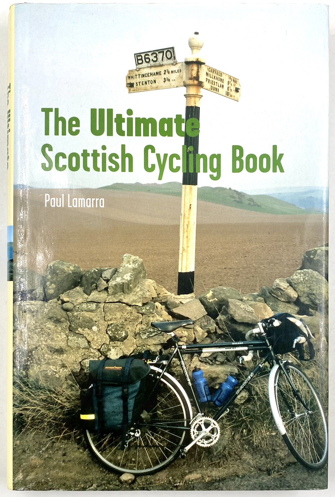THE ULTIMATE SCOTTISH CYCLING BOOK - Paul Lamarra (Hardback 2003) Travel, 1st Ed