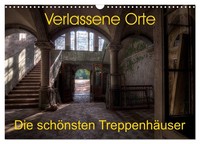 Calendar 2027 · US Version · Abandoned Places - The Most Beautiful Staircases (W