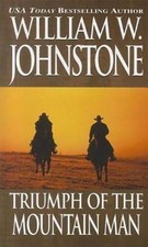 Triumph of the Mountain Man - Mass Market Paperback - GOOD