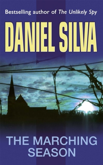 The Marching Season by Daniel Silva (Paperback Book)