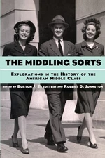 The Middling Sorts by Bledstein