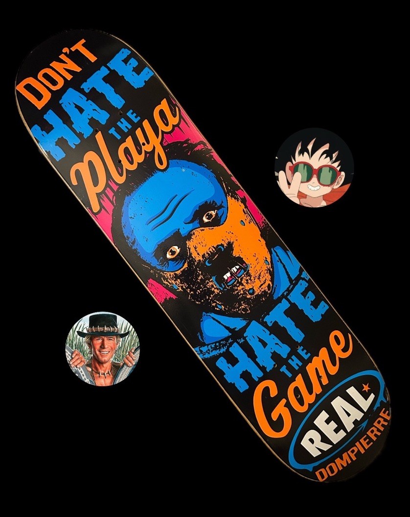 RARE Nick Dompierre Hannibal Dont Hate The Playa Real Skateboard