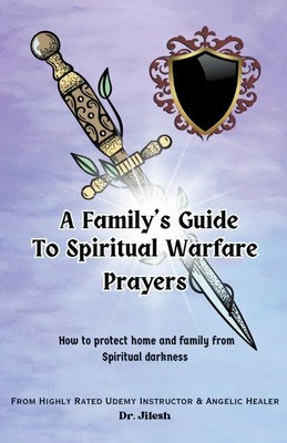 A Family's Guide to Spiritual Warfare Prayers | Jilesh | Taschenbuch | Englisch