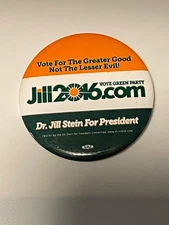 2016 Jill Stein Vote For Greater Good Not Lesser Evil presidential campaign pin