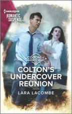 Colton's Undercover Reunion (The Coltons of Mustang Valley) - VERY GOOD