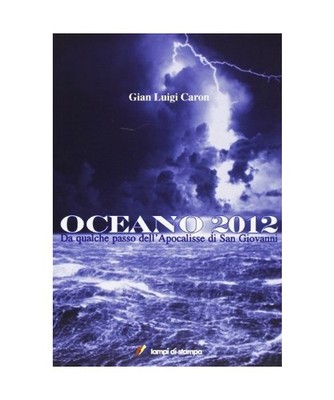 Oceano 2012, G. Luigi Caron